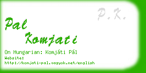 pal komjati business card